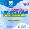 Ce vendredi et samedi les Journées de Néphrologie Antilles-Guyane.